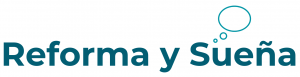 Reforma y Sueña